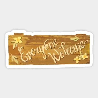 Everyone Welcome Homestead Sign - Wynonna Earp Sticker